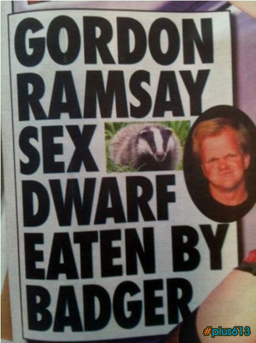 Gordon Ramsey's Sex Dwarf Dead - Eaten By Badger