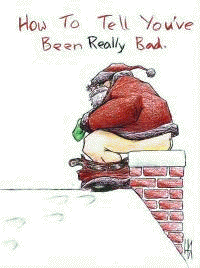 Santa sez you been bad.