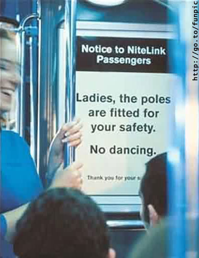 Ladies, no pole dancing please
