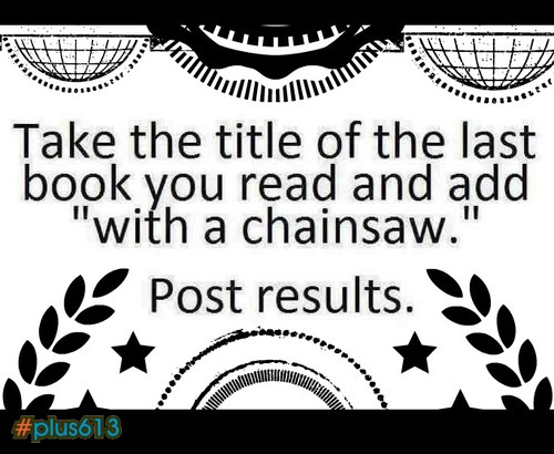 with a chainsaw