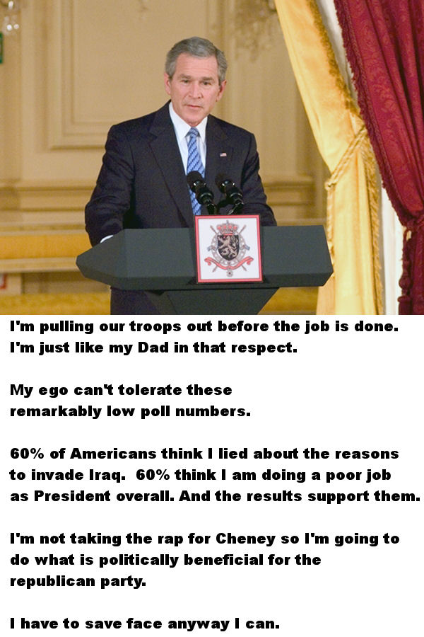 With the Job not completed Bush puling troops to save ass