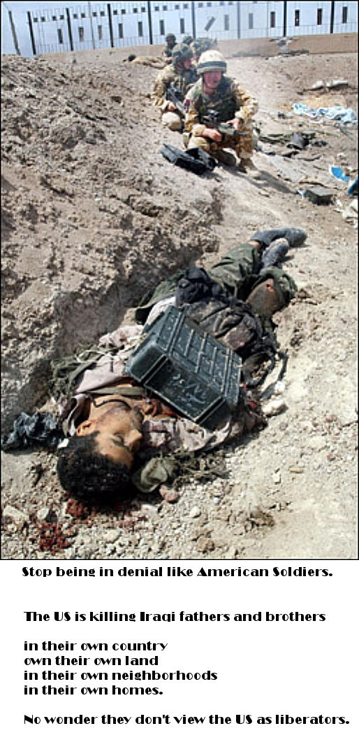 Iraqis dying at the hands of their "liberators"
