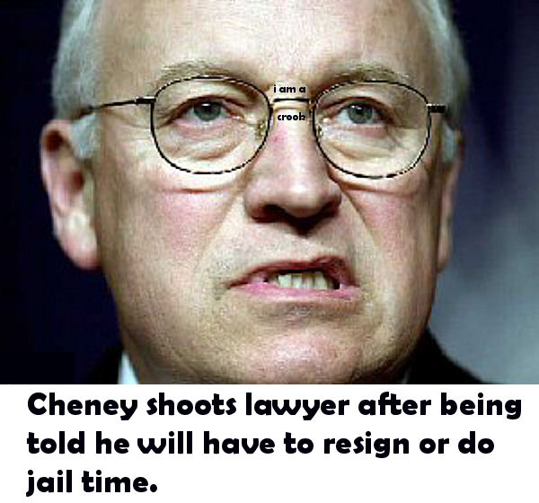 Cheney reacts violently to resignation news.