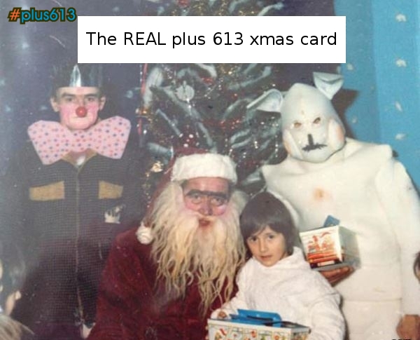 The REAL plus613 xmas card