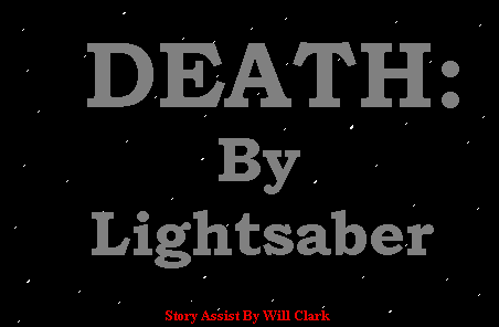 Death by light saber
