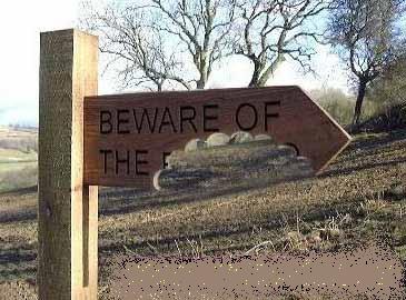 beware of the