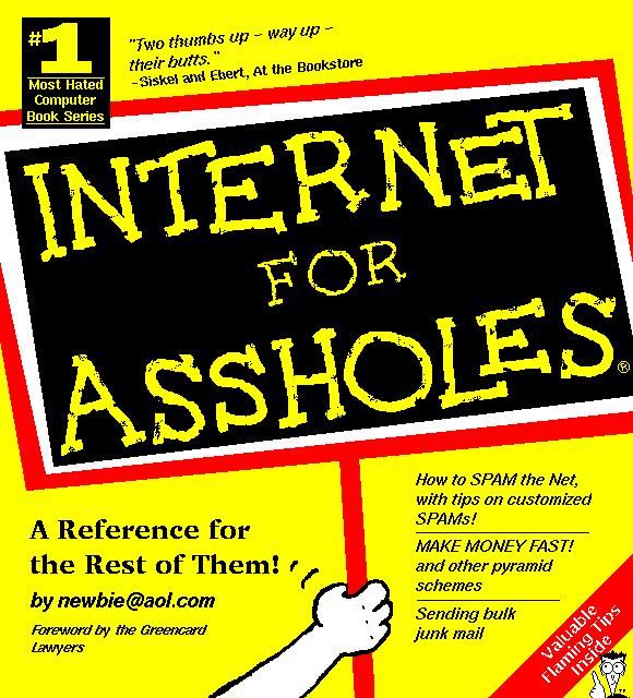 Internet For Assholes
