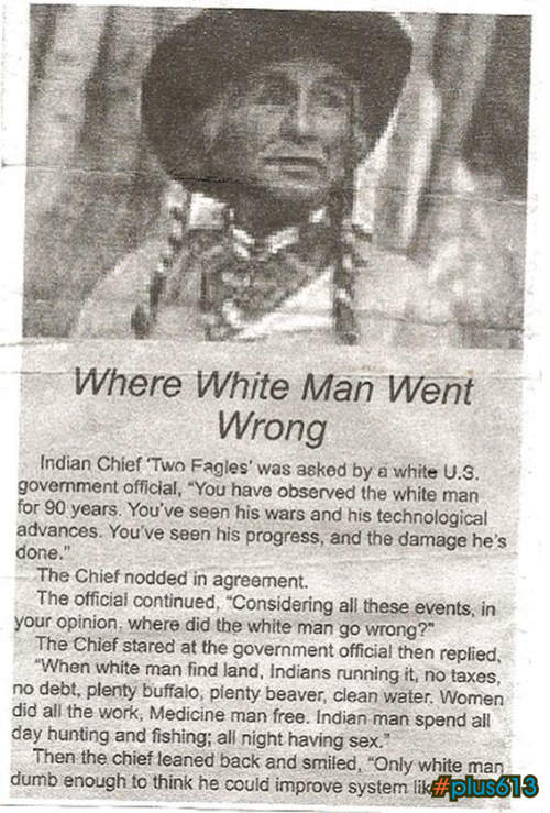 WHERE THE WHITE MEN WENT WRONG