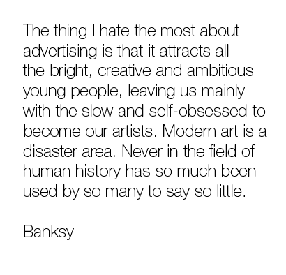 Banksy's view on advertising