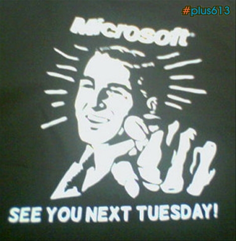 Microsoft -- C U Next Tuesday!