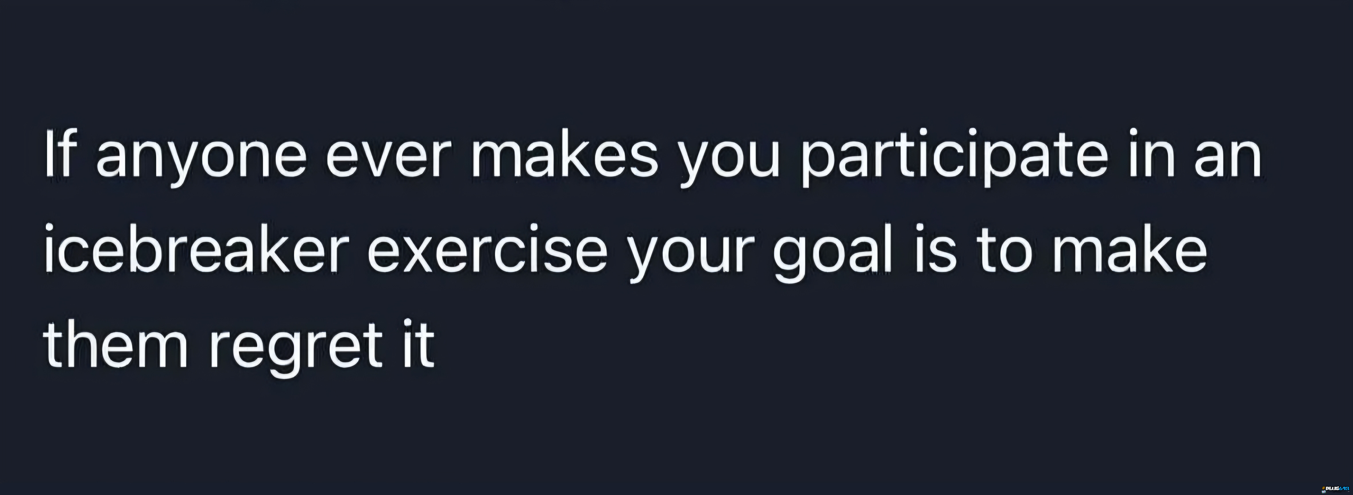 Every. Time.