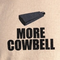 MORE COWBELL