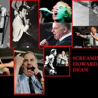 Screamin' Howard Dean