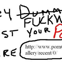 hey fuck witz