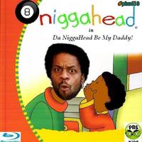 Son of NiggaHead