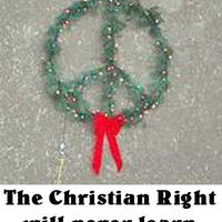 The Christian Right proves they are as fantatical as Muslim groups