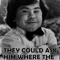 Where is Tattoo when we need him?