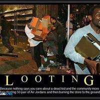 Looting.. The answer to everything