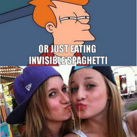 EVERYBODY is eating invisible spaghetti
